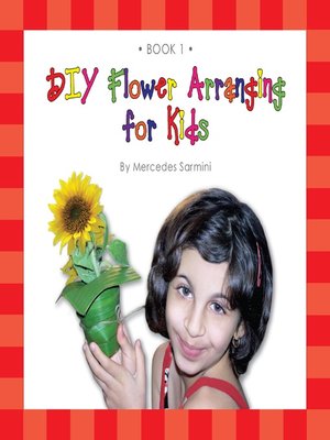 cover image of DIY Flower Arranging for Kids